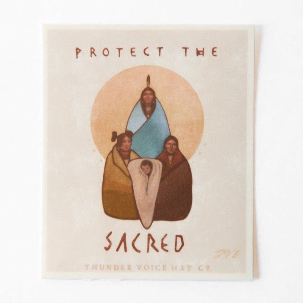 Protect the Sacred Sticker 
